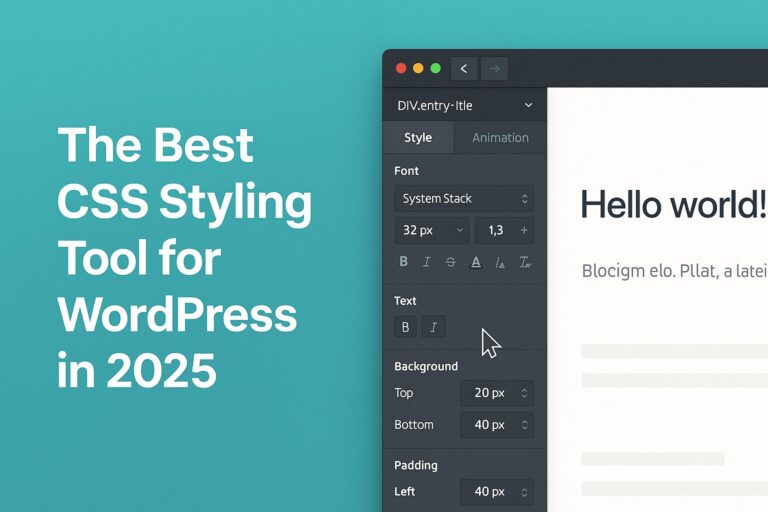 Best CSS Styling Tool for WordPress in 2025