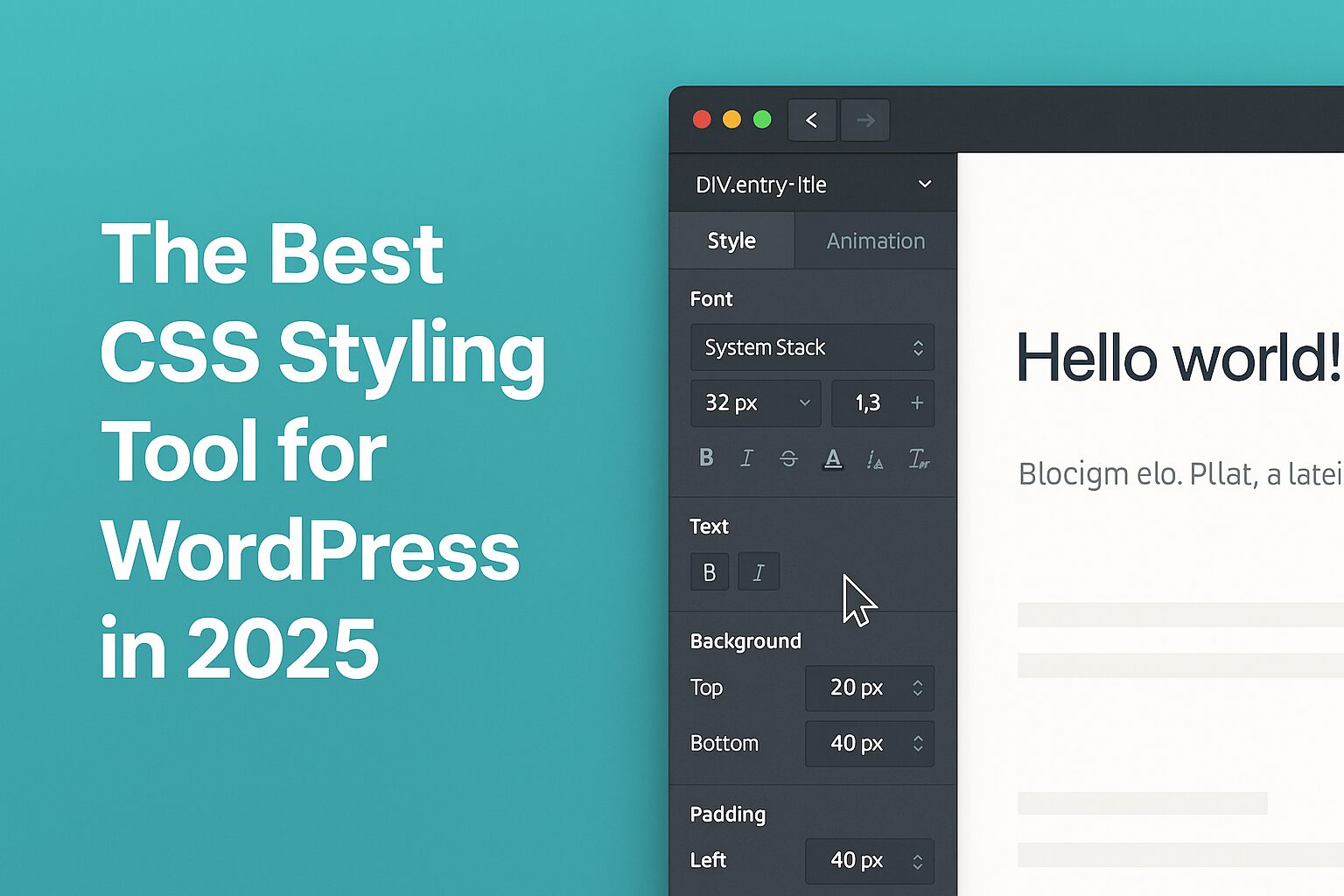 Best CSS Styling Tool for WordPress in 2025